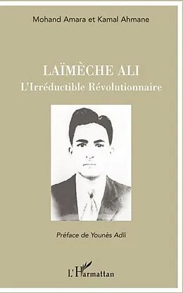 E-Book (pdf) LaImEche ali - l'irreductible revolutionnaire von Amara