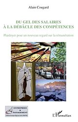 eBook (pdf) Du gel des salaires A la debAcle des competences - plaidoyer de Alain Cougard