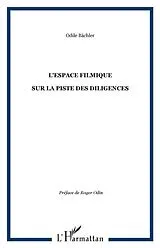 E-Book (pdf) L'ESPACE FILMIQUE von Bachler Odile