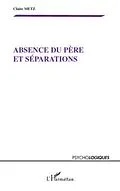 E-Book (pdf) Absence du pere et separations von Claire Metz