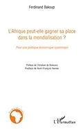 E-Book (pdf) L'afrique peut-elle gagner sa place dans la mondialisation ? von Sultan Muhammad Al Qasimi