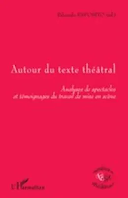 E-Book (pdf) Autour du texte theatral - Analyses de spectacles et temoignages du travail de mise en scene von Hubert Demory
