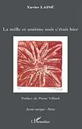 E-Book (pdf) Mille et unieme nuit c'etait hier La von Xavier Laine