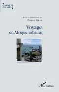 PDF Voyage en Afrique urbaine von Pierre Gras