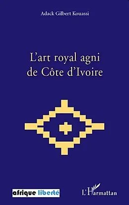 E-Book (pdf) L'art royal agni de Cote d'Ivoire von Adack Gilbert Kouassi