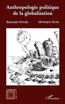 E-Book (pdf) Anthropologie politique de la globalisation von Bernard Hours