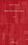E-Book (pdf) Mort d'un Nietzscheen von Jacques Steiwer
