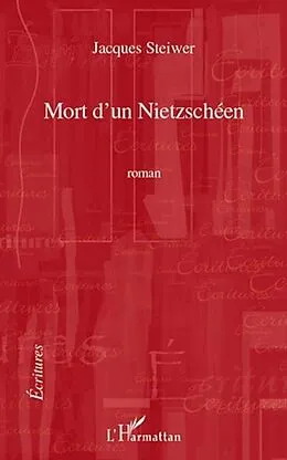 E-Book (pdf) Mort d'un Nietzscheen von Jacques Steiwer