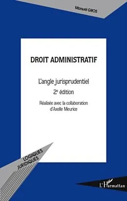 E-Book (pdf) Droit administratif - l'angle jurisprudentiel (2e edition) von Manuel Gros