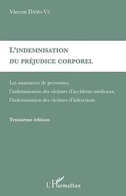 E-Book (pdf) L'indemnisation du prejudice corporel - assurances de person von Vincent Dang