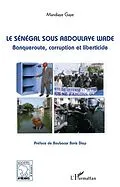 PDF Le Senegal sous Abdoulaye Wade von Mandiaye Gaye