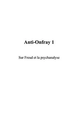 E-Book (pdf) Anti-onfray 1 - sur freud et la psychanalyse von Emile Jalley