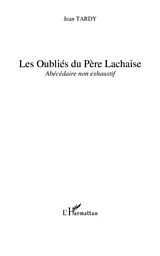 E-Book (pdf) Les oublies du pEre-lachaise - abecedaire non exhaustif von Thierry Feral
