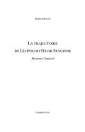 E-Book (pdf) La trajectoire de leopold sedar senghor - du terroir a l'uni von Nadine Martinez