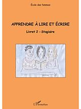 E-Book (pdf) Apprendre A lire et ecrire (livret 2) - stagiaire von Collectif