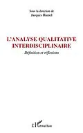 E-Book (pdf) L'analyse qualitative interdisciplinaire - definition et ref von Jacques Hamel