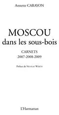 E-Book (pdf) Moscou dans les sous-bois - carnets 2007-2008-2009 von Annette Carayon