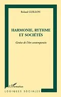 E-Book (pdf) Harmonie, rythme et societes - genese de l'art contemporain von Roland Guillon