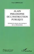 E-Book (pdf) ALAIN PHILOSOPHE DE L'INSTRUCTION PUBLIQUE von Lorvellec Yves