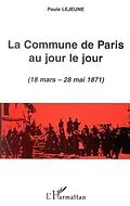 E-Book (pdf) Commune de paris au jour le jour 18 mars von Lejeune Paule