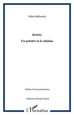 E-Book (pdf) Mayo un peintre et le cinema von Malliarakis Nikita