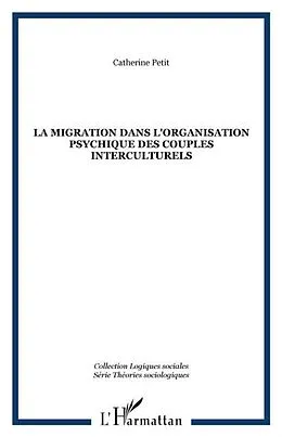 E-Book (pdf) Migration dans l'organisation psychique des couples intercul von Petit Catherine