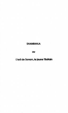 E-Book (pdf) SHAMBHALA OU L'EXIL DE SONAM, LE JEUNE TIBETAIN von Gilbert Valerie