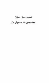 E-Book (pdf) Clint eastwood la figure du guerrier von Ortoli Philippe