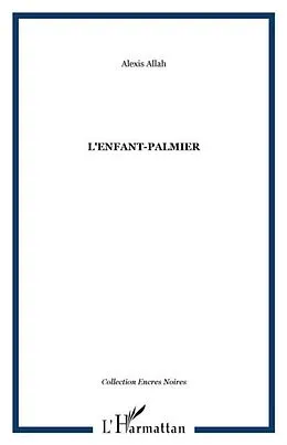 E-Book (pdf) Enfant palmier l' von Allah Alexis
