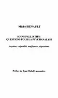 E-Book (pdf) SOINS PALLIATIFS : QUESTIONS POUR LA PSYCHANALYSE von Renault Michel