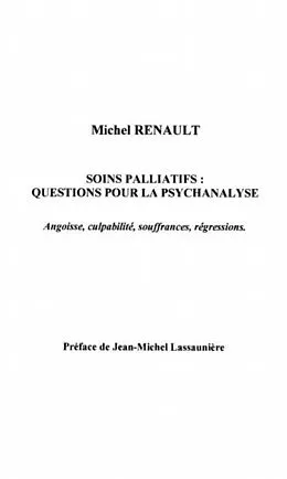 E-Book (pdf) SOINS PALLIATIFS : QUESTIONS POUR LA PSYCHANALYSE von Renault Michel
