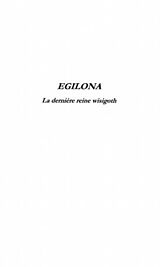 E-Book (pdf) Egilona la derniere reine deswisigoths von Darragi Rafik