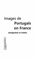 E-Book (pdf) Images de portugais en france immigration et cinema von Cardoso Marques Jose Alexa