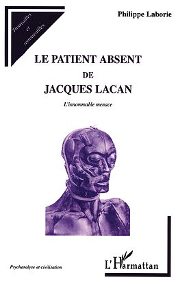 eBook (pdf) LE PATIENT ABSENT DE JACQUES LACAN de Laborie