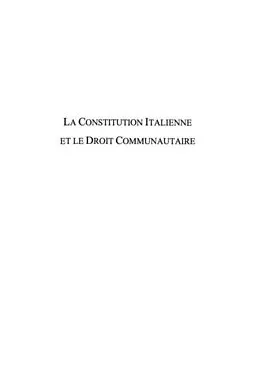 E-Book (pdf) LA CONSTITUTION ITALIENNE ET LE DROIT COMMUNAUTAIRE von Carmeli Sara