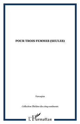 eBook (pdf) Pour trois femmes (seules) de Jean-Jacques Varoujan