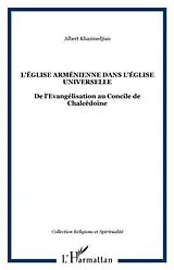 E-Book (pdf) L'EGLISE ARMENIENNE DANS L'EGLISE UNIVERSELLE von Khazinedjian Albert