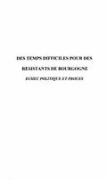 E-Book (pdf) DES TEMPS DIFFICILES POUR DES RESISTANTS DE BOURGOGNE von Chantin Robert