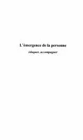 E-Book (pdf) Emergence de la personne: eduquer accomp von Martinez Marie-Louise