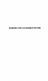 E-Book (pdf) MARCHE AVEC LE MASQUE NEUTRE von Bonnaud Georges