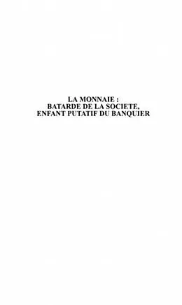 E-Book (pdf) Monnaie batarde de la societet. 1 von Patrick Castex