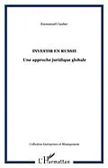 PDF Investir en russie. une approche juridiq von Caulier Emmanuel