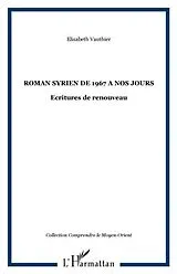 E-Book (pdf) ROMAN SYRIEN DE 1967 A NOS JOURS von Vauthier Elisabeth