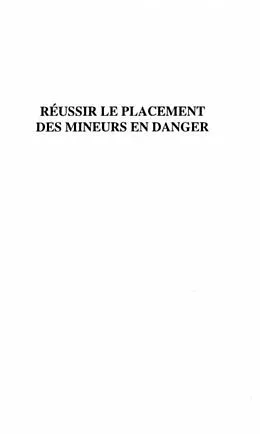 E-Book (pdf) Reussir le placement des mineurs en danger von Lepage-Chabriais Michele