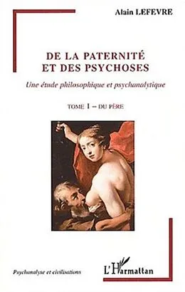E-Book (pdf) De la paternite et des psychoses von Lefevre Alain