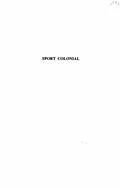 PDF Sport colonial von Andre-Jean Benoit