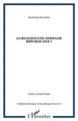 E-Book (pdf) Religion, une anomalie republicaine? la von Kounkou Dominique