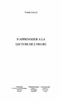 E-Book (pdf) S'apprivoiser a la lecture del'heure von Vocat Yvette