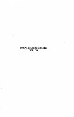 PDF ORGANISATION SOCIALE DES LOBI von Cecile de Rouville