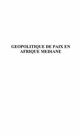 E-Book (pdf) Geopolitique de paix en afrique mediane von Tshiyembe Mwayila